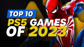 Top 10 Best PS5 Games Of 2023  PlayStation 5 [upl. by Anella999]