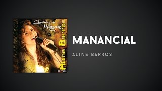 Aline Barros  Manancial Eu tenho sede de Ti [upl. by Eineeuq]