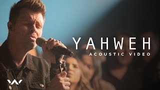 Yahweh  Live Acoustic Sessions  Elevation Worship [upl. by Mohl]