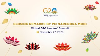 PM’s Closing Remarks at the Virtual G20 Leaders’ Summit November 22 2023 [upl. by Llacam286]