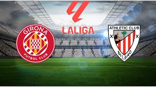 GIRONA x ATHLETIC BILBAO  LA LIGA 2324 [upl. by Leisam]