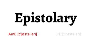 How to Pronounce epistolary in American English and British English [upl. by Enovi]