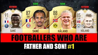 Footballers FATHER and SON 😱🔥 ft Haaland Sane Ronaldinho… etc [upl. by Niuqram]