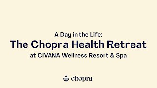 A Day in the Life at the Chopra Health Retreat [upl. by Nolahp83]