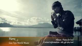 Bali World Music Gus Teja Hero [upl. by Anen]