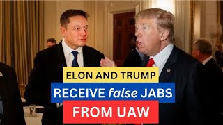 Elon Musk and Donald Trump Receive Jabs from UAW Chief But What He Said Is Reportedly False [upl. by Odinevneib]