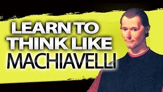 3 Ways YOU Can Use Machiavellian Tactics in Life Niccolo Machiavelli Explained Strategic Thinking [upl. by Eiluj527]