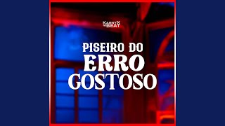 Piseiro do Erro Gostoso [upl. by Pascasia]