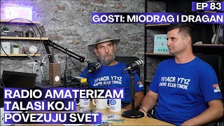 Miodrag i Dragan  Radio amaterizam talasi koji povezuju svet  Priče u nama  Ep 83 [upl. by Dorkus]