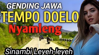 GENDING JAWA TEMPO DOELOE NYAMLENG  SINAMBI LEYEHLEYEH  GENDING UYON UYON JAWA KLASIK [upl. by Brebner]