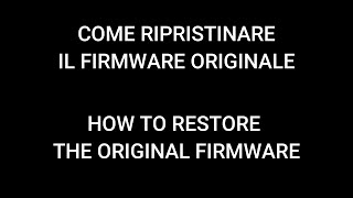 How to Restore original firmware [upl. by Sikorski226]