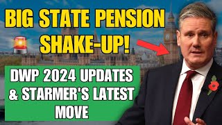 UK Seniors Big State Pension ShakeUp DWP 2024 Updates amp Starmers Latest Move [upl. by Urina779]