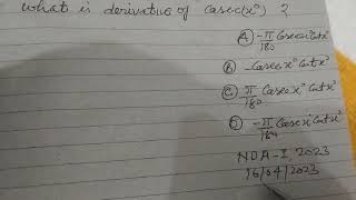 What is the derivative of Cosecx°  NDA 2023 maths solutions  differential calculus [upl. by Hally]