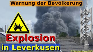 Explosion in Leverkusen Sirenenalarm quotWarnung der Bevölkerungquot  Brennender Tank  Rauchsäule [upl. by Utas]