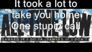 All Time Low Damned If I Do Ya Damned If I Dont Lyrics [upl. by Landes]