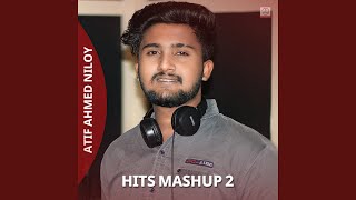 Atif Ahmed Niloy Hits Mashup 2 [upl. by Ikciv776]