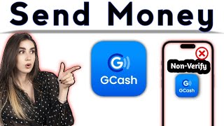 How to Send Money Using Not Fully Verified GCash Account 2024 [upl. by Ulund881]