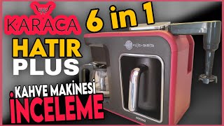 Karaca Hatır Plus 6 in 1 ☕ Kahve Makinesi 👉 Kahve Makinesi Önerisi [upl. by Zelda640]