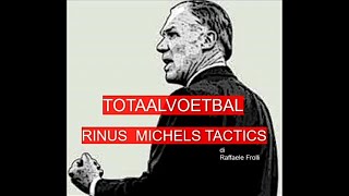 Rinus Michels analysis quotTotaalvoetbalquot [upl. by Pimbley]