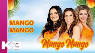 K3 lyrics Mango Mango [upl. by Viradis]