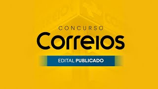 Concurso Correios Edital publicado com 3511 vagas [upl. by Meeker168]