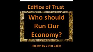 Who Should Run Our Economy [upl. by Goff843]