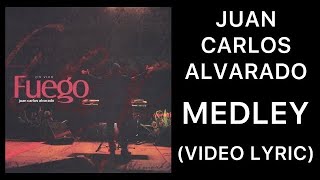 Juan Carlos Alvarado  Medley Video Lyric LibreResplandeceHa LlegadoMe GozareLevántate Señor [upl. by Alyt]