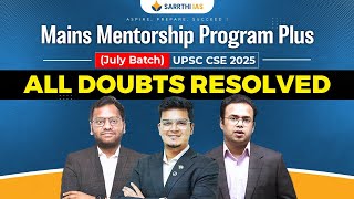 Mains Mentorship Program PlusMMP July Batch  All Doubts Answered for UPSC CSE 2025 [upl. by Akinna]