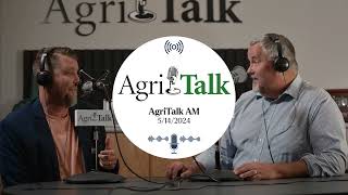 AgriTalk AM  May 14 2024 [upl. by Cornela]