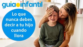 Nunca digas DEJA DE LLORAR o NO PASA NADA cuando un niño esté llorando 😢 Cómo validar sus emociones [upl. by Lindblad]