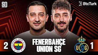 FENERBAHÇE AVRUPA LİGİNE GALİBİYETLE BAŞLADI  Fenerbahçe 21 Union SG Çağlar Söyüncü Mourinho [upl. by Eelyah]