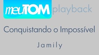 Conquistando o impossível Campeão vencedor  Jamily  Playback  TOM PARA HOMENS [upl. by Close]