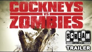 Cockneys Vs Zombies 2012  Official Trailer HD [upl. by Llewellyn762]