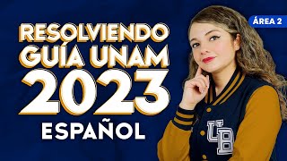 Guía UNAM 2023 Área 2 Español [upl. by Slinkman131]