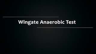 Anaerobic Wingate Test [upl. by Lek]