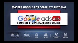 Google Ads Complete Tutorial 2024 Digital Marketing Explained [upl. by Nnayhs]