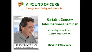 Dr Matthew Weiners Bariatric Surgery Informational Seminar [upl. by Anh]