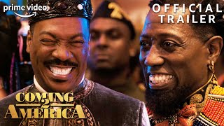 Coming 2 America  Official Trailer 2  Prime Video [upl. by Ballard]