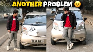 Ek or NEW PROBLEM in Tata Nano 😠 [upl. by Nyleuqcaj]