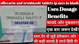 Ofloxacin and ornidazole tablets ip uses in hindi  OflotasOZ Tablet Uses In HindiFlixOZ Tablet [upl. by Nrehtac591]