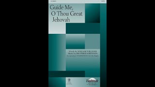 GUIDE ME O THOU GREAT JEHOVAH SATB Choir  Heather Sorenson [upl. by Cedar]