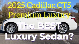 2025 Cadillac CT5 Premium Luxury The Best Luxury Sedan [upl. by Ahsietal]