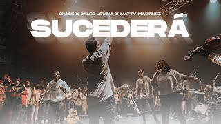 Sucederá Yo Lo Creo  Grupo Grace feat Cales Louima amp Matty Martinez  Altar Live [upl. by Thisbe]