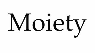 How to Pronounce Moiety [upl. by Mckale]