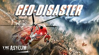 GeoDisaster  Free Disaster Action SciFi Movie  Full Movie  The Asylum [upl. by Cleon]