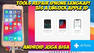 TUTORIAL CARA REPAIR IOS UNLOCK APPLE ID MENGGUNAKAN DR FONE  SUPPORT IPHONE DAN ANDROID [upl. by Naamann123]