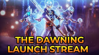 Destiny 2  THE DAWNING LAUNCH STREAM New Weapon New Armor amp More [upl. by Aleyam684]