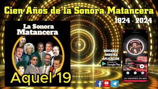 CIEN AÑOS DE LA SONORA MATANCERA 20 EXITOS DE ORO [upl. by Sion]