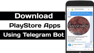 PlayStore Apk  Apps Download Telegram Bot [upl. by Belding]