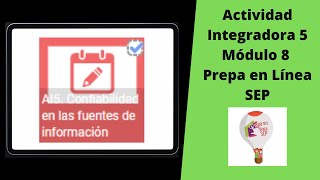 😁✅Módulo 8 Actividad Integradora 5💯 Prepa en Línea SEP Tutorial💻📄 [upl. by Eniahs777]